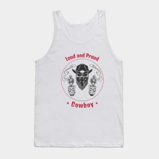 Loud and Proud Cowboy Tank Top